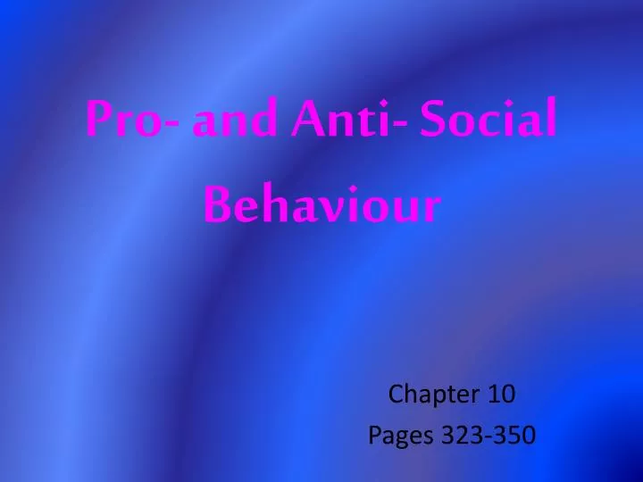 pro and anti social behaviour