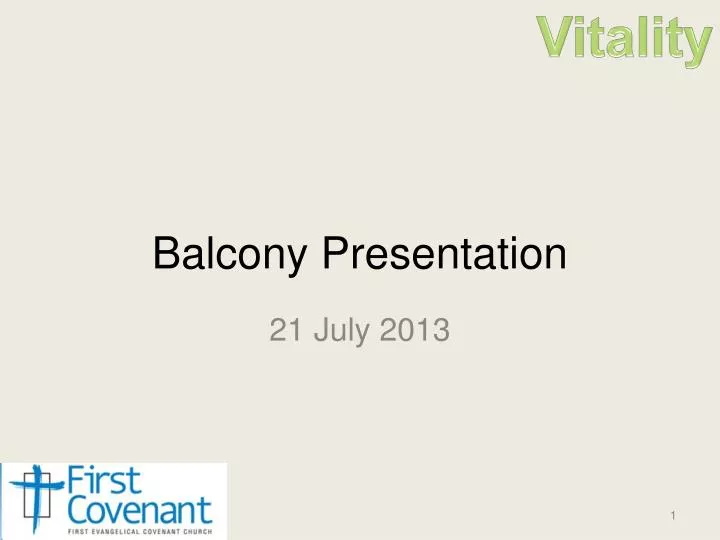 balcony presentation