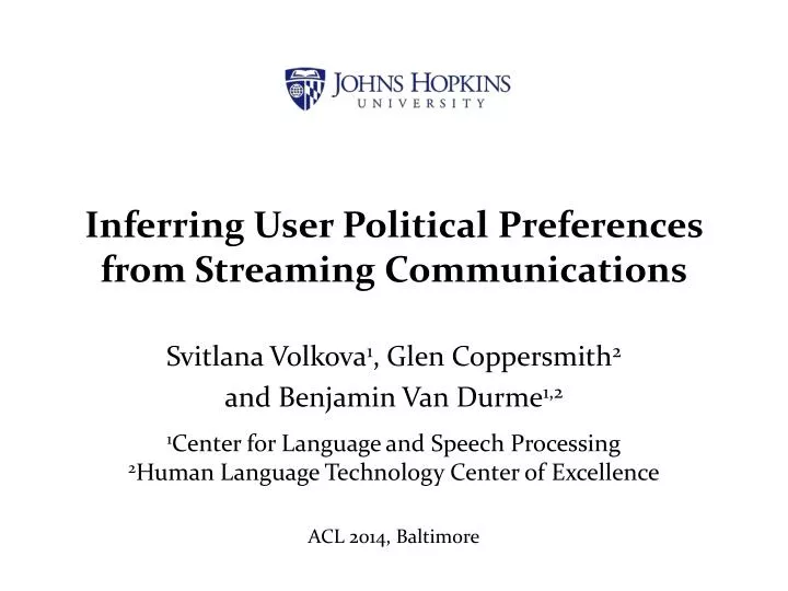 inferring user political preferences from streaming communications