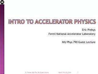 Intro to Accelerator Physics