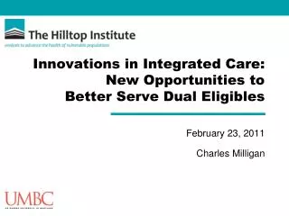 Innovations in Integrated Care: New Opportunities to Better Serve Dual Eligibles