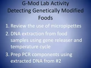 G-Mod Lab Activity Detecting Genetically Modified Foods