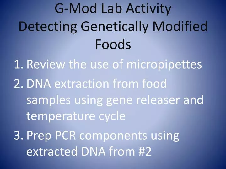 g mod lab activity detecting genetically modified foods