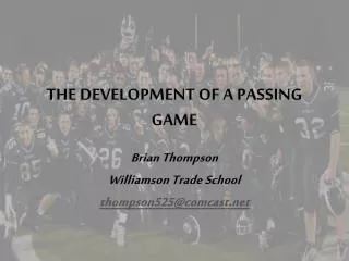 THE DEVELOPMENT OF A PASSING GAME