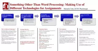 Something Other Than Word Processing: Making Use of Different Technologies for Assignments