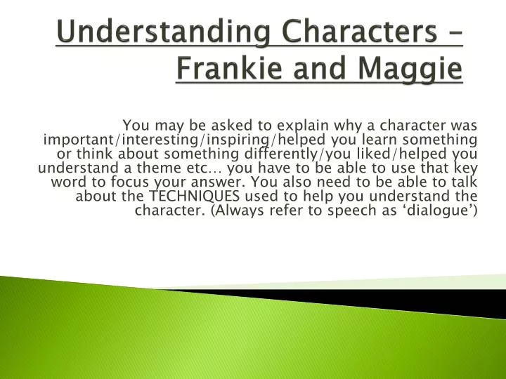 understanding characters frankie and maggie