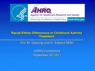 Racial-Ethnic Differences in Childhood Asthma Treatment