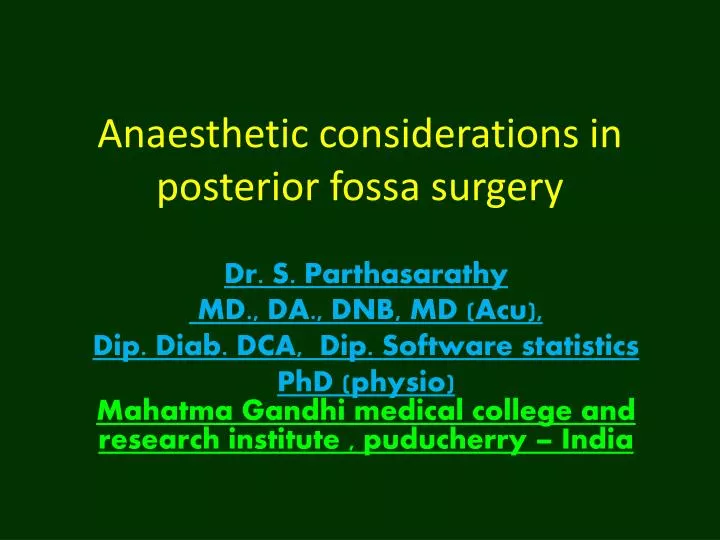 anaesthetic considerations in posterior fossa surgery