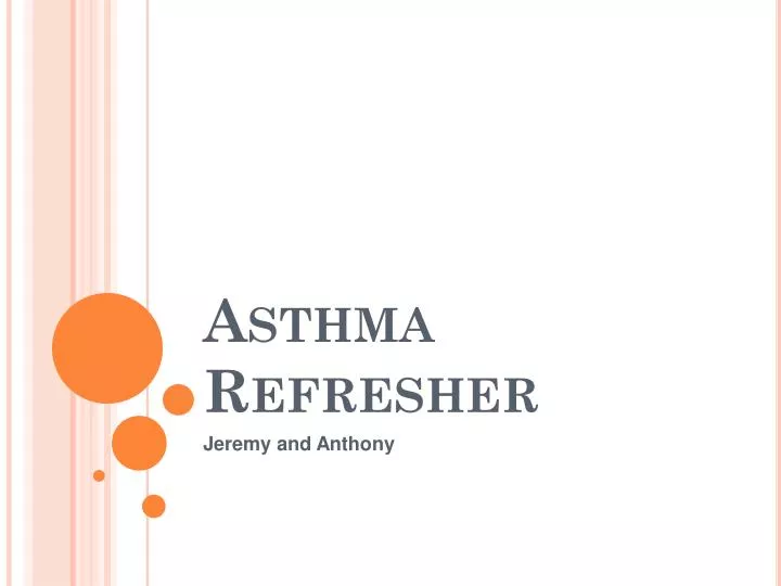 asthma refresher