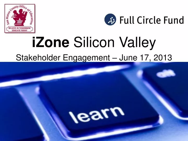 izone silicon valley stakeholder engagement june 17 2013