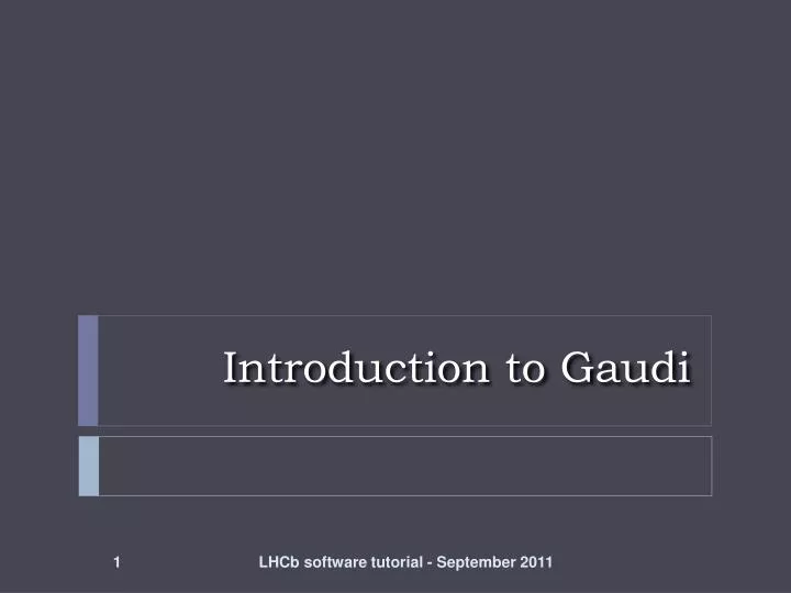 introduction to gaudi