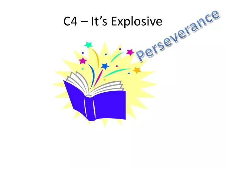 c4 it s explosive