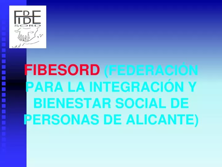 fibesord federaci n para la integraci n y bienestar social de personas de alicante