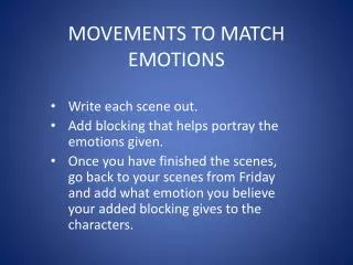 MOVEMENTS TO MATCH EMOTIONS