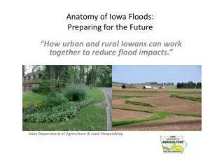 Anatomy of Iowa Floods: Preparing for the Future