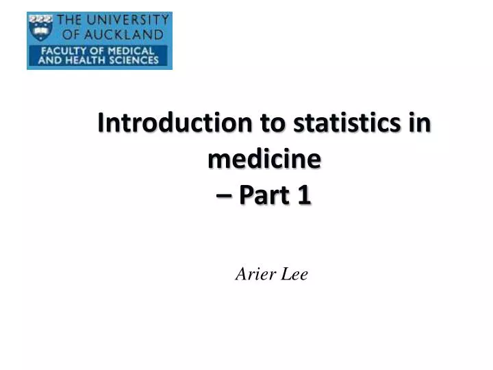 introduction to statistics in medicine part 1