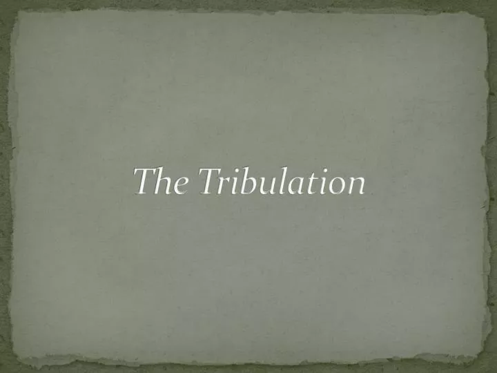 the tribulation