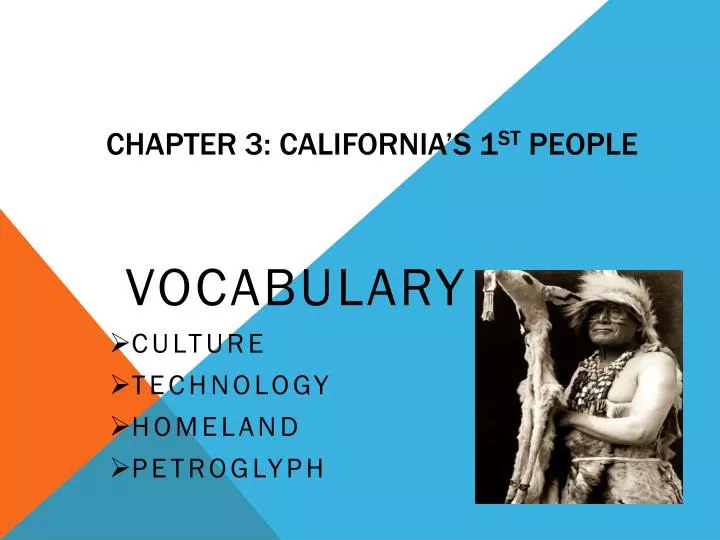 chapter 3 california s 1 st people