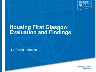 Housing First Glasgow Evaluation and Findings