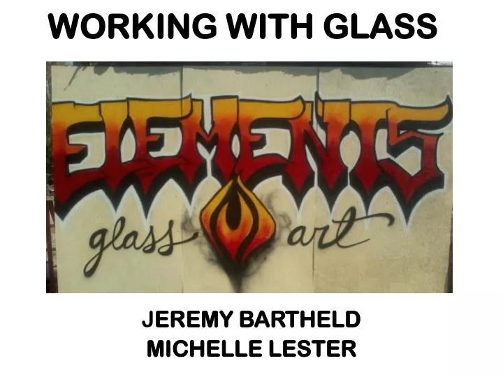 working with glass