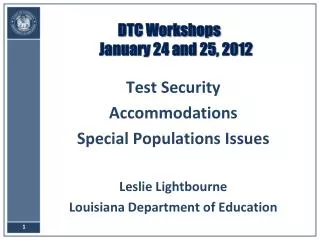 DTC Workshops January 24 and 25, 2012