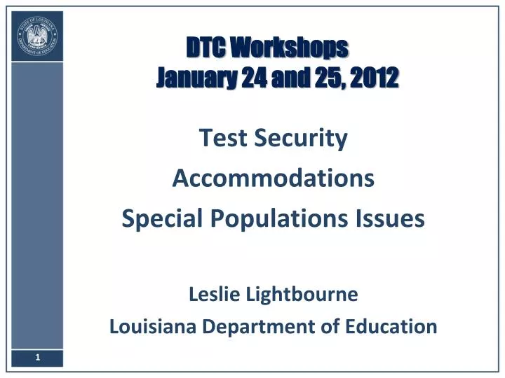 dtc workshops january 24 and 25 2012