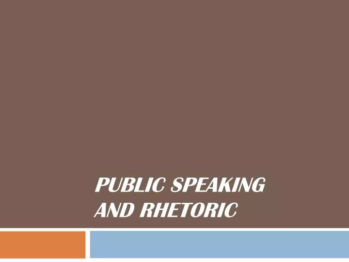 public speaking and rhetoric