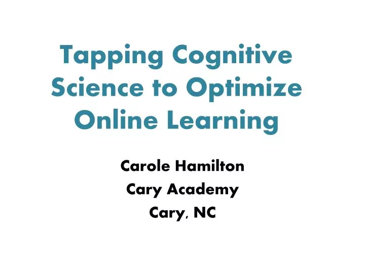 tapping cognitive science to optimize online learning
