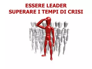 essere leader superare i tempi di crisi
