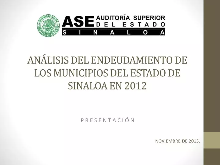an lisis del endeudamiento de los municipios del estado de sinaloa en 2012