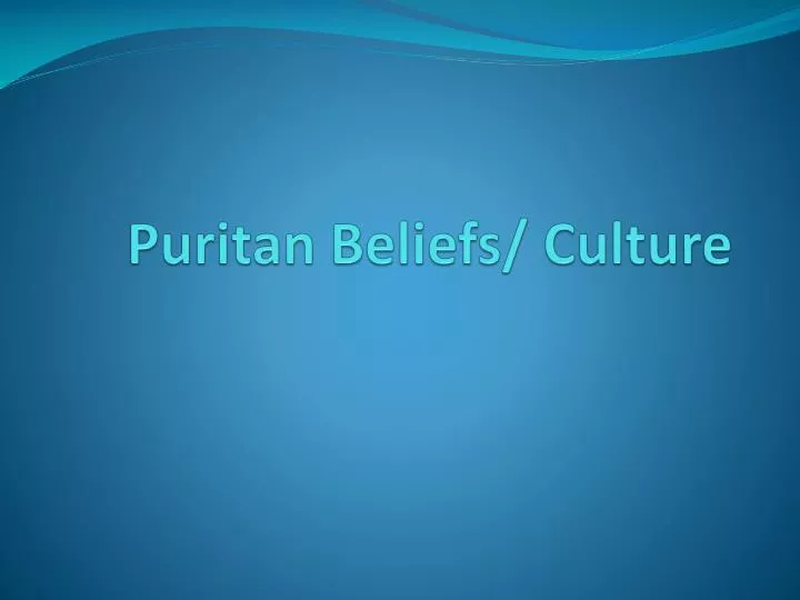 puritan beliefs culture
