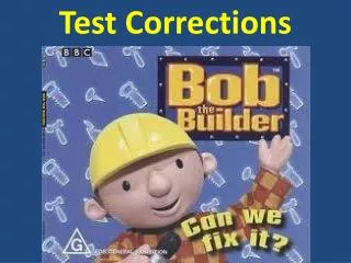 Test Corrections