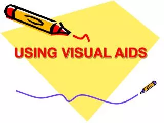 USING VISUAL AIDS