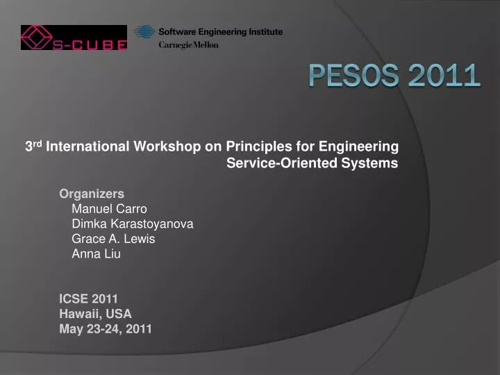 3 rd international workshop on principles for engineering service oriented systems
