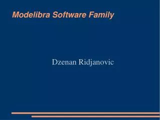 Modelibra Software Family