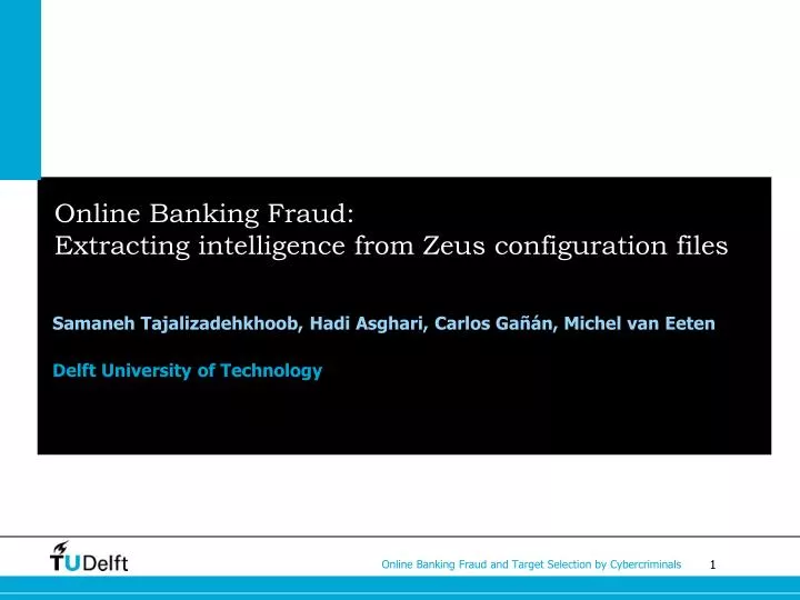 online banking fraud extracting intelligence from zeus configuration files