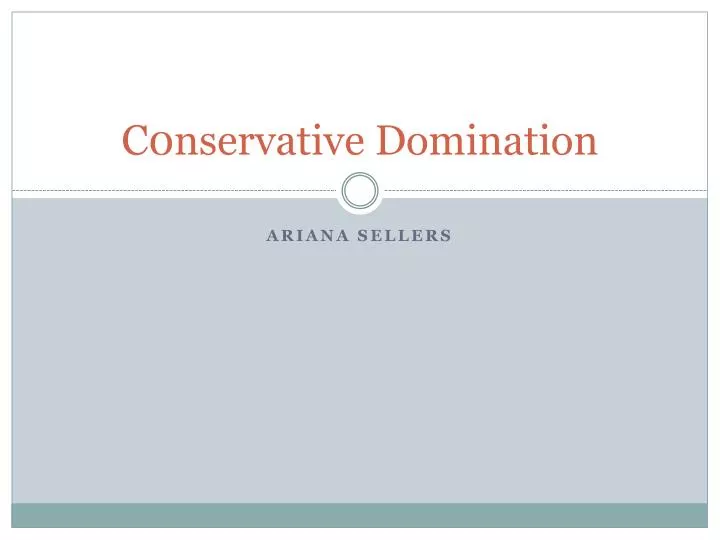 c0nservative domination
