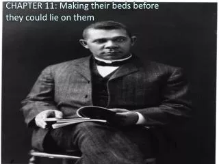 chapter 11 making their beds before they could lie on them