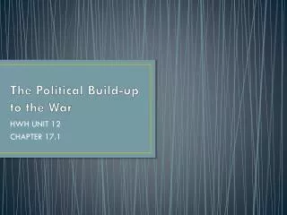 The Political Build-up to the War