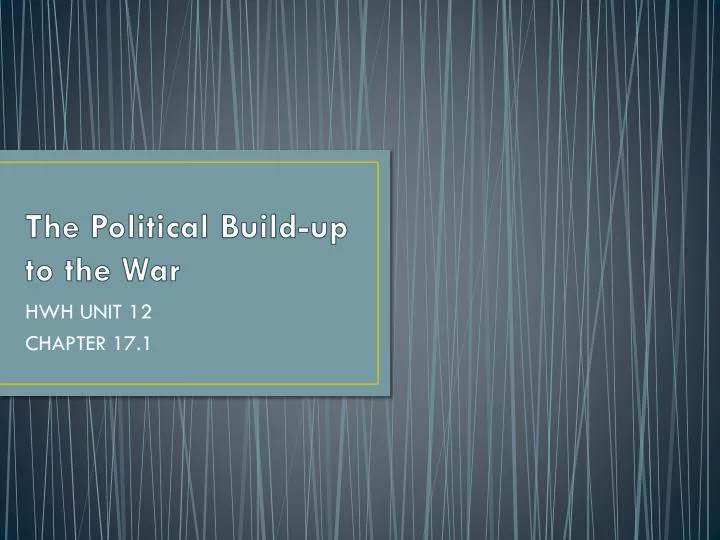 the political build up to the war