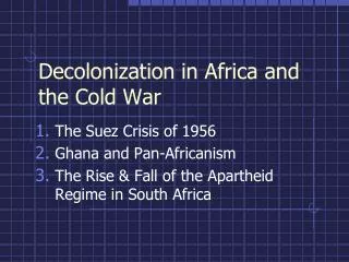 Decolonization in Africa and the Cold War