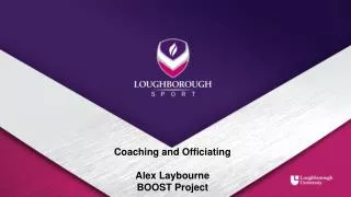Coaching and Officiating Alex Laybourne BOOST Project