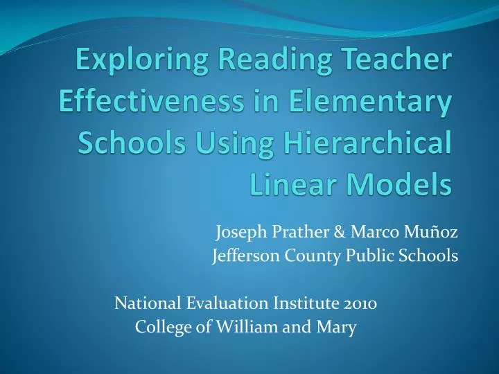 exploring reading teacher effectiveness in elementary schools using hierarchical linear models