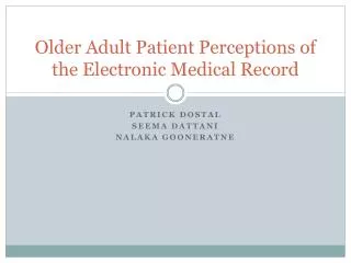 Older Adult Patient Perceptions of the Electronic Medical Record