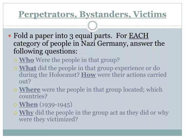 perpetrators bystanders victims
