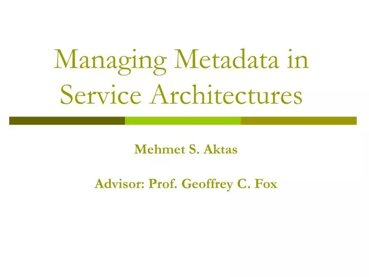 managing metadata in service architectures