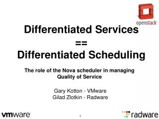 Differentiated Services == Differentiated Scheduling