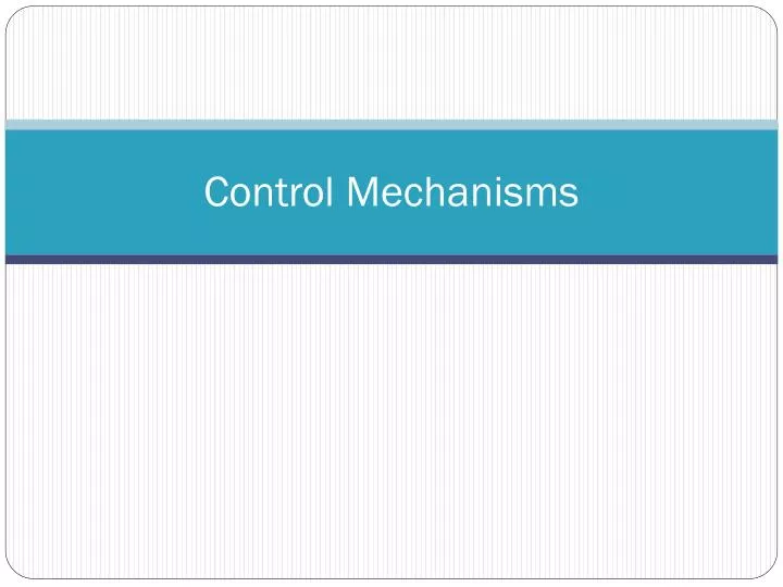 control mechanisms