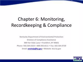 Chapter 6: Monitoring, Recordkeeping &amp; Compliance