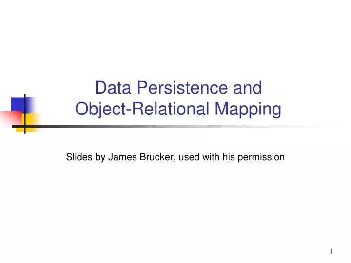 data persistence and object relational mapping